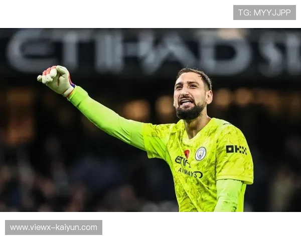 多纳鲁马屡献神扑，曼城球员赛后掩面离场